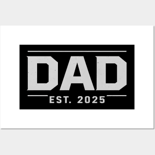 Dad Est 2025 New Dad Gifts Soon to be Dad Fathers Day Posters and Art